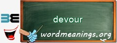 WordMeaning blackboard for devour